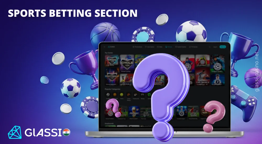 भारत में Glassi Casino केवल कैसीनो गेम्स प्रदान करता है और स्पोर्ट्स बेटिंग का समर्थन नहीं करता है।