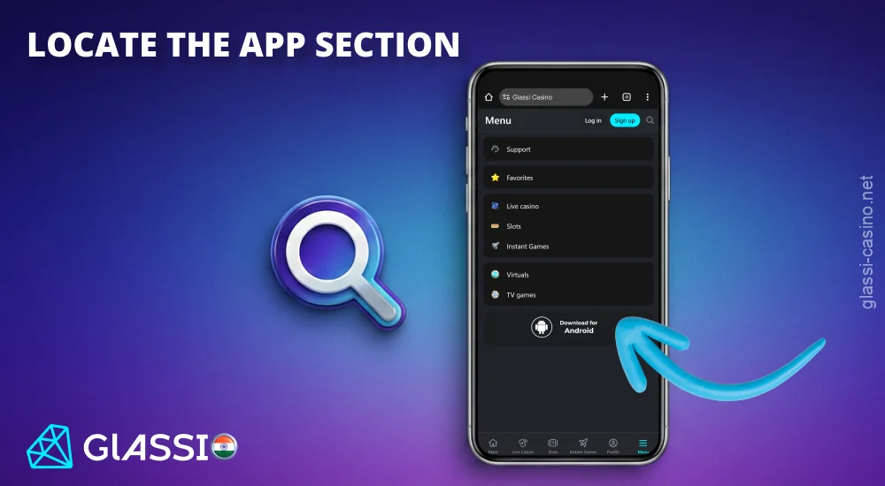Glassi Casino Android ऐप डाउनलोड करने के लिए ऐप्स सेक्शन खोजें।